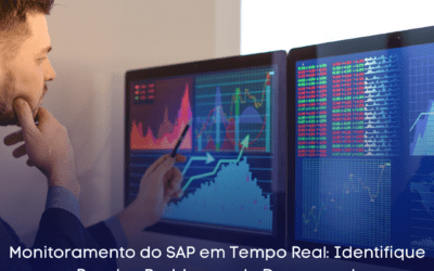 Monitoramento SAP em Tempo Real: Identifique e Resolva Problemas de Desempenho