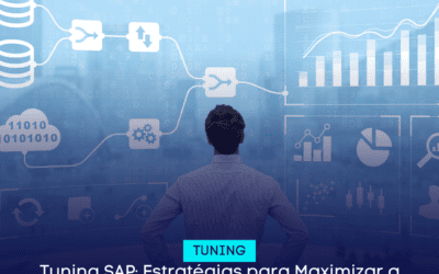 Tuning SAP: Estratégias para Maximizar a Eficiência dos Sistemas